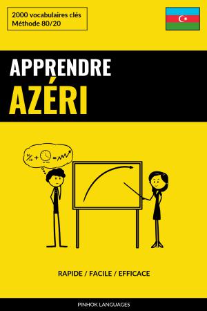 Apprendre l'azéri - Rapide / Facile / Efficace