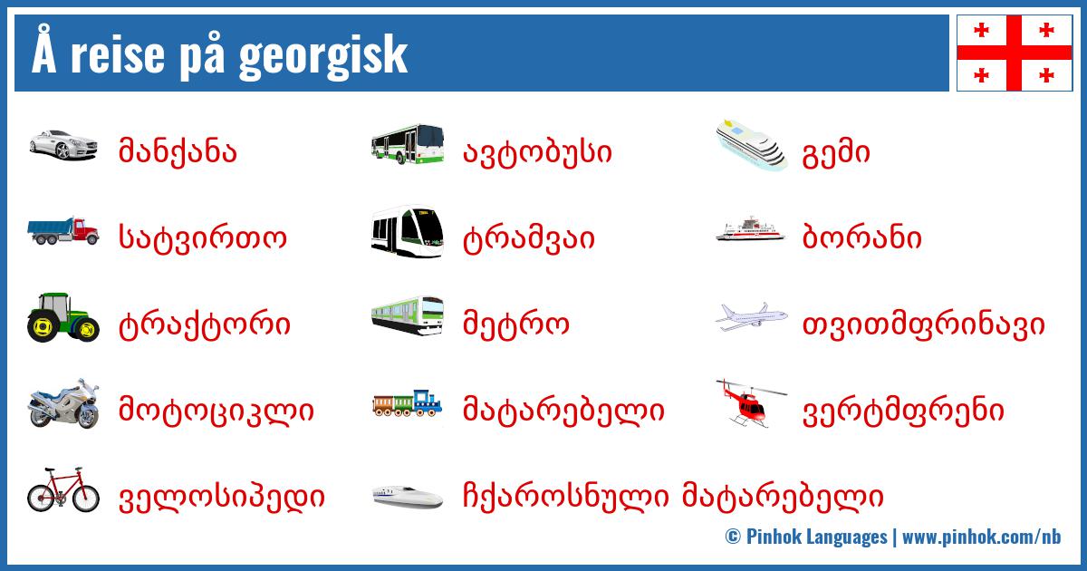 Å reise på georgisk